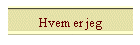 Hvem er jeg